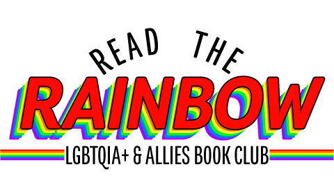 Read the Rainbow: LGBTQIA+ & Allies Book Club text with rainbow lines 