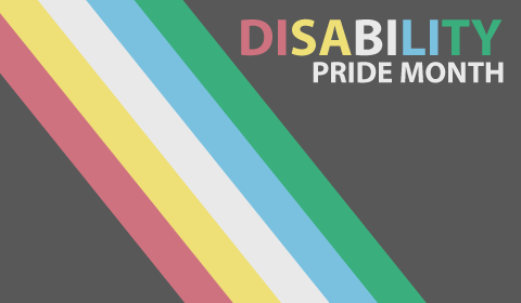 Disability Pride Month with DPM flag 