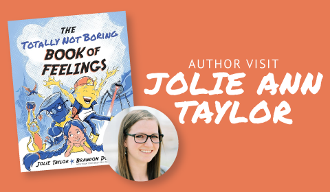 Author Visit: Jolie Ann Taylor with portrait of author and book "The Totally Not Boring Book of Feelings."