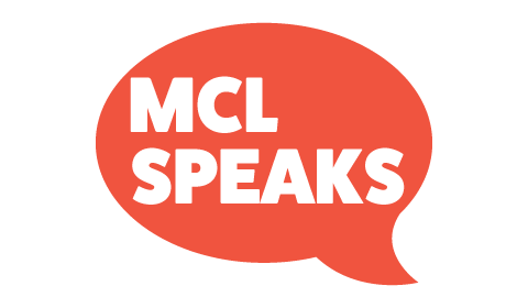 MCL Speaks banner featuring a speech bubble and "MCL Speaks" inside