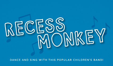 Recess Monkey: Dance and sing with this popular children's band! 