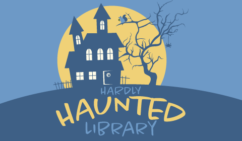 Hardly Haunted Library banner with an old haunted house, a moon, and a tree