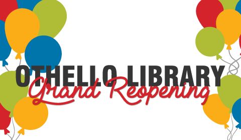 Othello library grand reopening banner with balloons