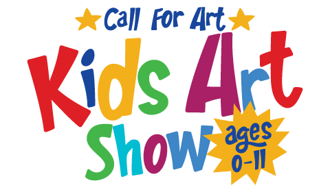 Call For Art: Kids Art Show for ages 0-11