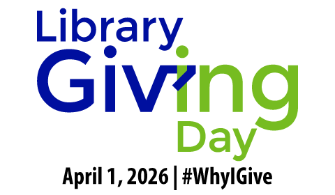 Library Giving Day banner | April 1, 2026 #WhyIGive