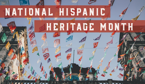 National Hispanic Heritage Month