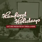 Hanford Holidays Lecture Presented by Teresa Andre with a photo in the background of a projector and Christmas tree and presents