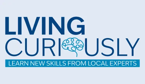 Living Curiously