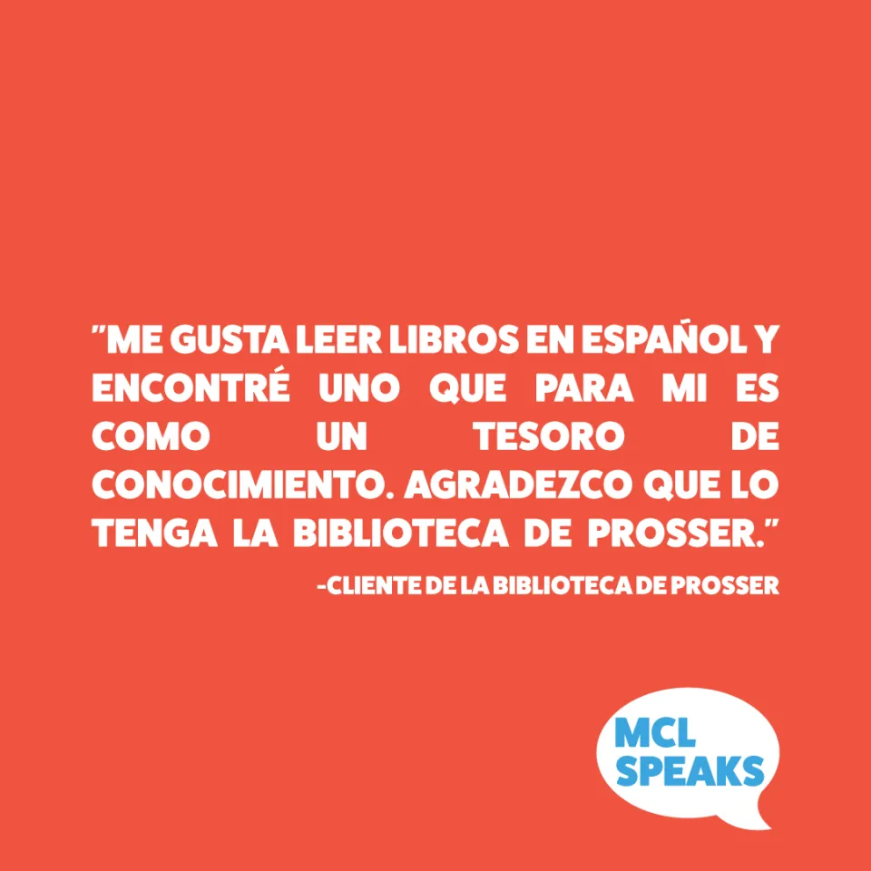 Red Square containing “Me gusta leer libros en español y encontré uno que para mi es como un tesoro de conocimiento y agradezco que lo tenga la biblioteca de Prosser.” 