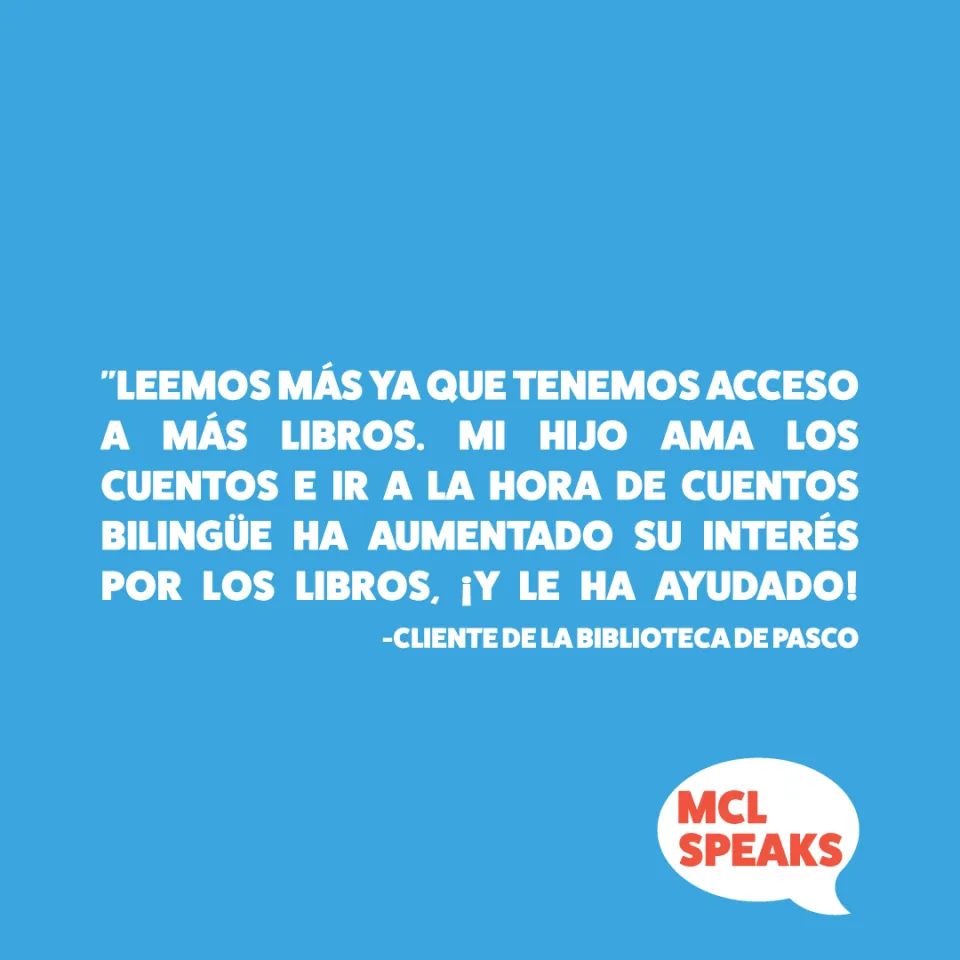 Blue Square containing “Leemos más ya que tenemos acceso a más libros, también mi hijo ama los cuentos y le ha ayudado ir a la hora de cuentos bilingüe, ha aumentado su interés por los libros.” 