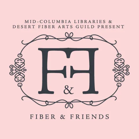 Fiber & Friends with Desert Fiber Arts Guild